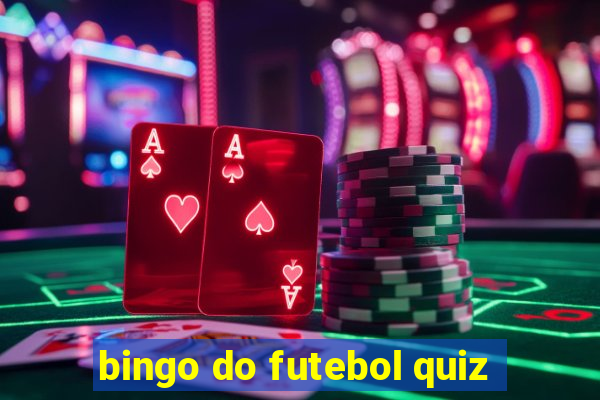 bingo do futebol quiz